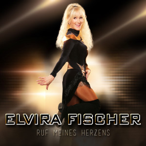 Elvira Fischer - Ruf meines Herzens (2019) 